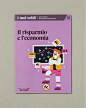 Il Sole 24 ORE - I tuoi soldi : 15 cover illustrations made for "I tuoi soldi" (Your money, in english) a series of booklet published by Il Sole 24 ORE.AD: Francesco Narracci and Antonio MissieriPhoto: Davide Farabegoli @ Uovo Lab