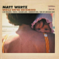Somebody New - Matt Wertz