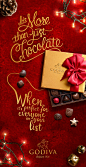 Godiva - "It's More Than Just Chocolate" : Ahead of the 2015 holiday season Pereira & O’Dell has rolled out its first North American campaign for the premium chocolatier, Godiva.