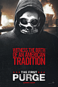 Mega Sized Movie Poster Image for The First Purge (#7 of 7)