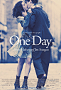 一天 One Day (2011)
“无论明天发生什么，我们都拥有今天。如果以后，某一天我们无意中相遇，那也没什么，我们会是朋友。”