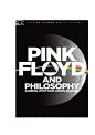 Pink Floyd and Philosophy : Table of Contents       Popular Culture and Philosophy Series Editor: George A. Reisch       Title Page       Pink Floyd: From Pompeii to Philosophy       Pink…