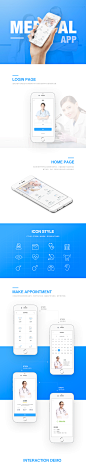 medical App : 在这个信息发达的时代，有时候就渴望安静，没有广告的干扰，可是无论走到哪都能看的各种推荐，哪怕你不想看，或许你已习惯，但是你不会喜欢。这次的医疗app灵感是源于上周去医院体检但是因为手续太繁琐所以想出来的一套app，尽可能的缩减用户的学习成本，白色可以让用户在生病的时候心静下来，不会被其他颜色以及视觉元素进行干扰变得浮躁。白色是纯净的颜色，在平静的环境里人会变得理性，我会在白色极简的路上一直努力。希望你们喜欢这次的设计，谢谢！---------------------------