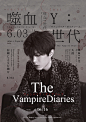 The Vampire Diaries 
『ヴァンパイア・ダイアリーズ』

Adam x VogueMe
PosterDesign 18/06/03
#范丞丞# ​​​​
