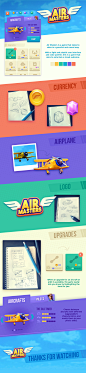 --- AIR MASTERS --- Game Design : Air Masters is a game that takes to skies in a graceful and casual way. With a light and playful user interface and color palette, this is a game that aims to entertain a broad audience.