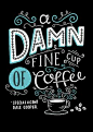 Damn Fine Coffee by Steph Baxter, via Behance