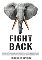 Hands Off Our Elephants Kenya: Fight back, 1 | Ads of the World™ : 33,000 elephants are gunned down every year for their tusks to supply demand for ivory trinkets in China, Thailand and other Asian countries. More tha
