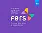 FERS - Brand Design : [FR] Donner des ailes à nos enfants !Voici le rebranding que nous venons de faire pour la Fondation FERS (Fondation Entreprise Réussite Scolaire). Il s'agissait de faire évoluer la fleur de leur logo afin lui donner un petit coup de 