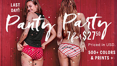 Last Day! Panty Part...