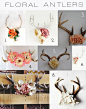 Floral Antlers - I may have to do this at some point, as i have plenty of them kicking around!: 