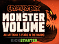 The Monster Volume : At long last, we’re extremely excited to announce our new book project: The MONSTER VOLUME. This premium hardcover has been a true labor of love.