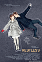 #戛纳电影节# 《悸动的心》(Restless)是入围本届戛纳电影节一种关注单元的一部电影，是一曲精美的小年轻爱情小调，它战胜了一些可能出现的不自然转折，最终成为一首温柔感人的赞美诗歌。#电影海报#非常小清新，我喜欢。