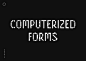 Computerized Forms