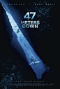 Extra Large Movie Poster Image for 47 Meters Down (#7 of 7)