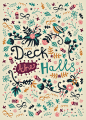 Deck the Halls Art Print