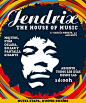 Jendrix, The House of Music poster. www.iamican.com #采集大赛#