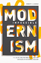 Impossible Modernism design Anne Jordan and Mitch Goldstein: 