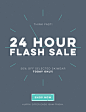 24 hour flash sale newsletter