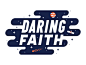 Daring Faith