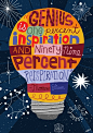 genius is 1% inspiration and 99% perspiration - ... | Love Life Wisdom