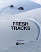 Photo shared by The North Face on May 08, 2020 tagging @spotify. 图片中可能有：上面的文字是“THE NORTH FACE FRESH TRACKS LISTEN ON Spotify®”.