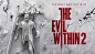 The Evil Within 2 Key Art on Behance