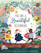 英文原版 你是美好的开始 Kelsey Garrity-Riley插画 精装绘本 礼品书 You Are a Beautiful Beginning-tmall.com天猫