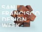 AIGA SF Design Week