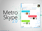 Metro Skype 2.0 by ~vinceranda on deviantART