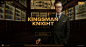 Kingsman: Become A Knight