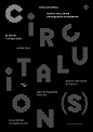 Circulation(s), poster submitted and designed by Florian Pentsch (2013)–Type OnlyUnit Editions
