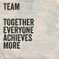 teamwork quote #dream #togetherwecan #teamwork