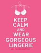 The Official Lingerie Addict Motto