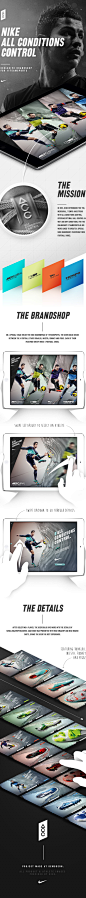 Nike Football – All Conditions Control Brandshop : In 2012, NIKE introduced the T90, Mercurial, Tiempo and CTR360 with All Conditions Control, offering optimal ball control in wet and dry conditions. For the onlineshop 11teamsports.de we were asked to cre