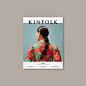 Issue 29 – Kinfolk : the forthcoming issue of Kinfolk continues to dedicate its editorial to exploring personal values and quality of life.