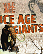 冰河巨兽 Ice Age Giants (2013)

#记录片#