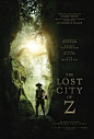 The Lost City of Z  Poster