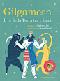 Gilgamesh : published by La Nuova Frontiera Junior