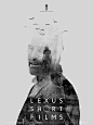 Design the official poster for Lexus Short Films : Conceptual, I love to make design the official poster for Lexus Short Films - Series 3 with double exposure style. As usually I like minimalist design, clean, and simple. This match the profile of a luxur
