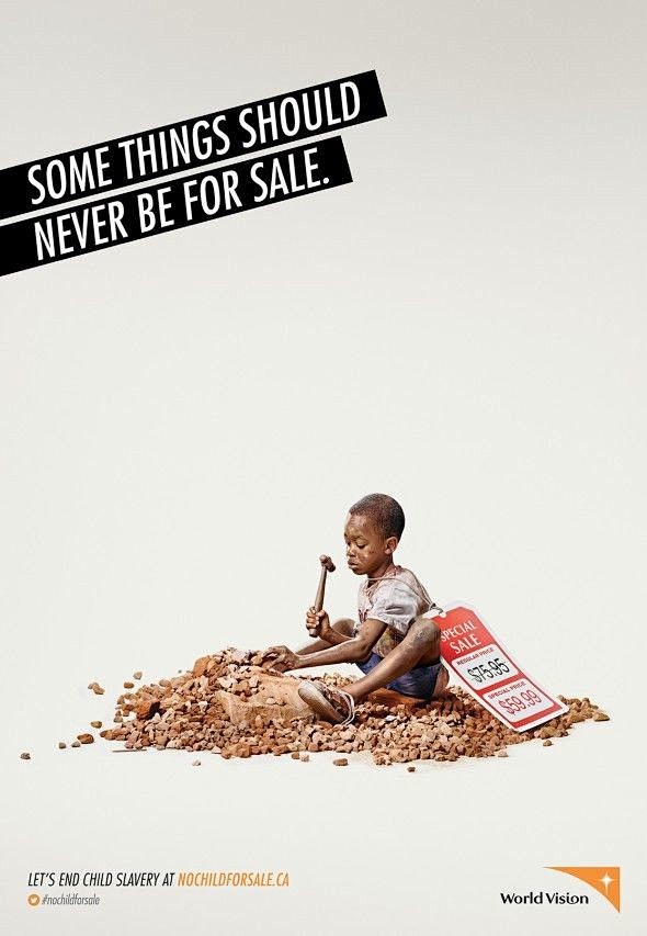 Child Slavery. Yes. ...