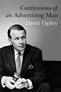 First published in 1963, Confessions of an Advertising Man defines advertising in the 1960s, yet continues to hold relevance today. All the basic principles of good advertising are laid out in plain, but definitely not dull, English, along with enough Ogi