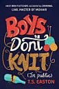 Boys Don't Knit Book Cover : Boys Don't Knit cover process