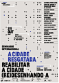 Cidade Resgatada : Second edition of the "International Seminar on Urban Regeneration and Rehabilitation" and it was dedicated to the theme "The recovered city, to rehabilitate the city (re)drawing it".