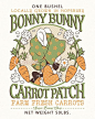 Photo by ✿ Celesse ✿ on March 28, 2022. May be an image of text that says 'ONE BUSHEL LOCALLY GROWN IN HOPSBURY BONNY BUNNY CARROTPATC PATCH FARM FRESH CARROTS Sugar Bunny Shop NET WEIGHT 50LBS.'.
