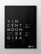 Vincent Moon de Gira : Poster for the tour of Vincent Moon. 黑白风格海报设计 极简 #海报# #排版#