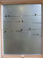 Love this especially for a window in a bathroom...  Stenciled birds on a window: 