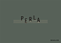 PERLA 博莱 : PERLA BRANDING