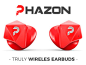 Phazon : Wireless Earbuds Guaranteed Not to Fall : Introducing the World's First One Size Fits All Wireless Earbuds. | Check out 'Phazon : Wireless Earbuds Guaranteed Not to Fall' on Indiegogo.