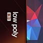 【设计学习交流群：107460906】新增low poly，欢迎关注@♥⺌恋蝶︶ㄣ设计