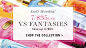 Ends Monday! Any 7 for $35 USD VS Fantasies. Save up to $60. Shop the collection.